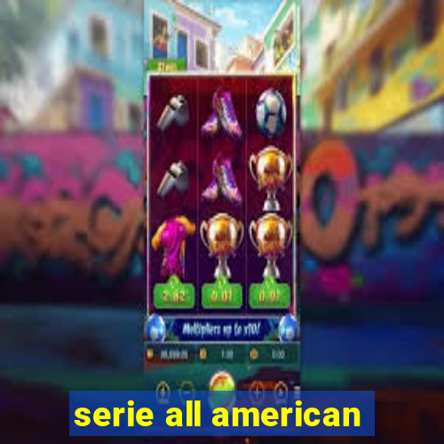 serie all american